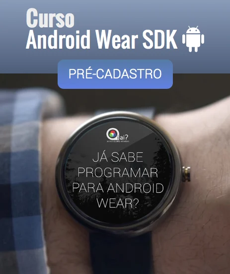 Cursos Apple Watch e Android Wear