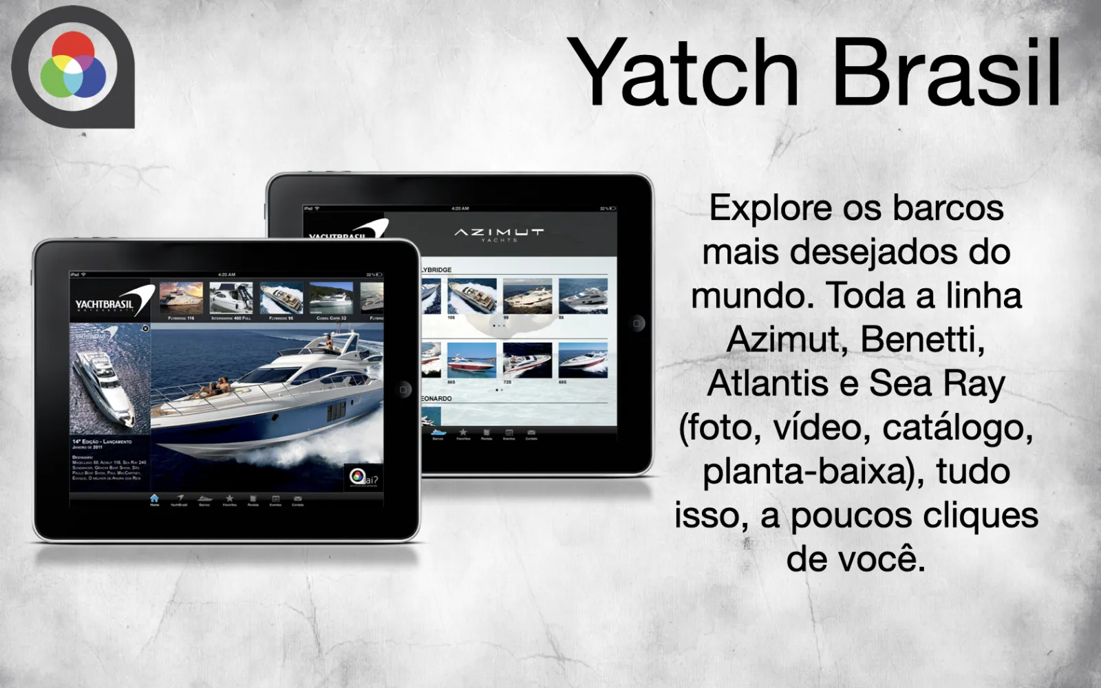 Yacht Brasil iPad app showcasing luxury boats from Azimut, Benetti, Atlantis, and Sea Ray with photos, video, and catalogs.